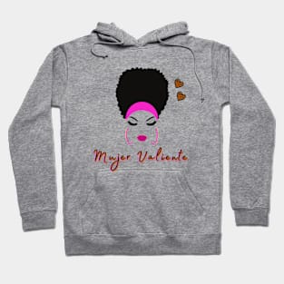 Mujer Valiente Strong and Courageous Hoodie